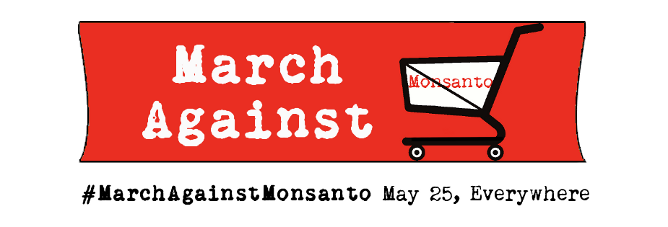 March Against Monsanto – May 25 2013